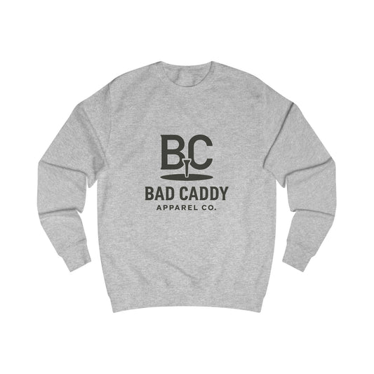 Bad Caddy Apparel Co. Sweatshirt