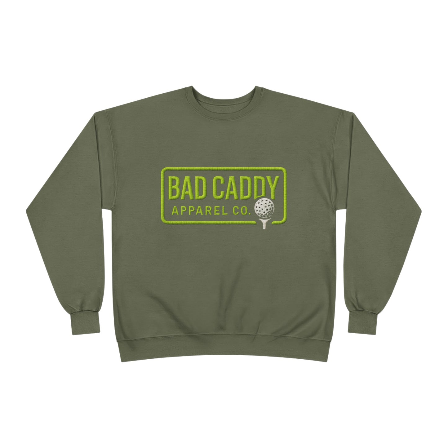 Bad Caddy Apparel Co. EcoSmart® Crewneck Sweatshirt