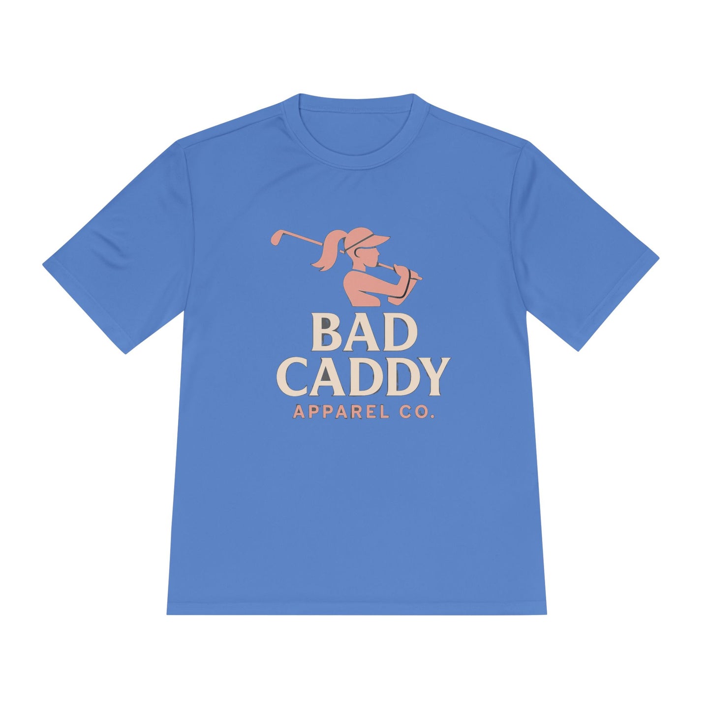 Bad Caddy Golf Tee - Unisex Moisture Wicking Tee