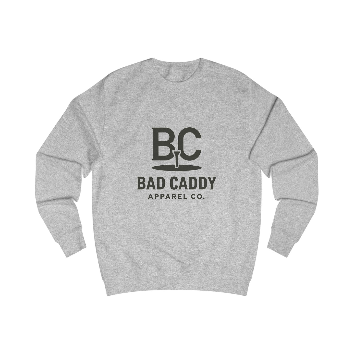 Bad Caddy Apparel Co. Sweatshirt