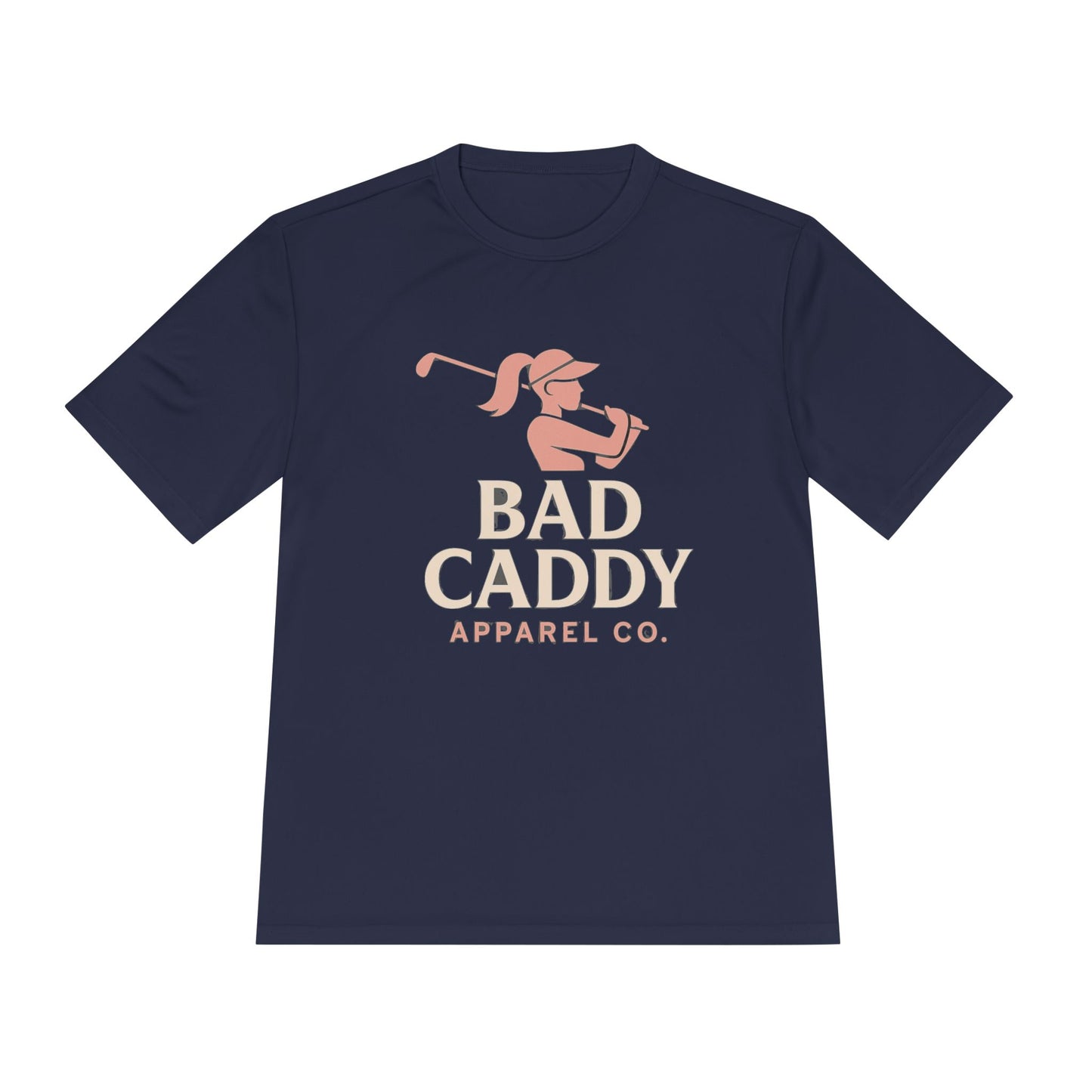 Bad Caddy Golf Tee - Unisex Moisture Wicking Tee