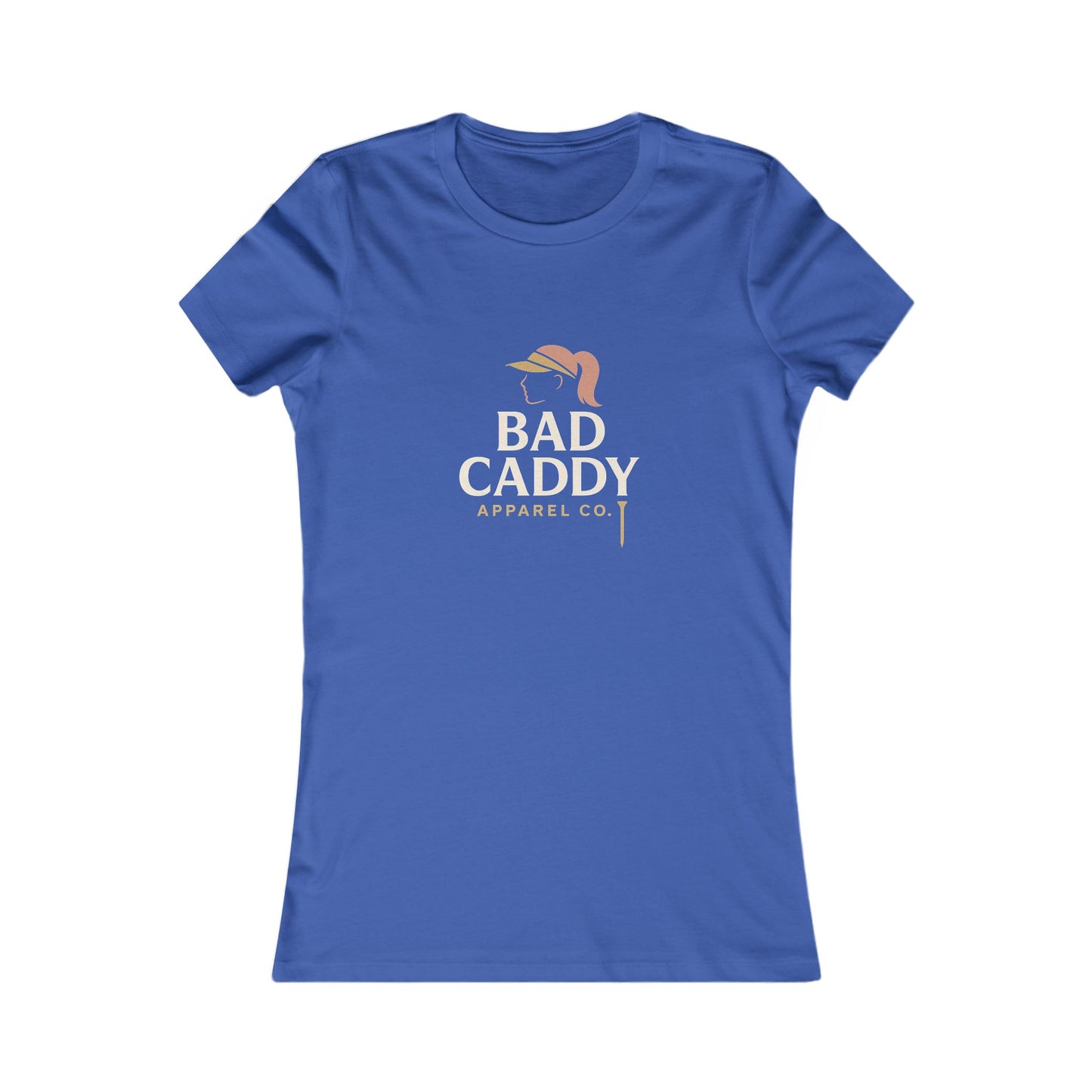 Bad Caddy Apparel Co. Women's Favorite Tee