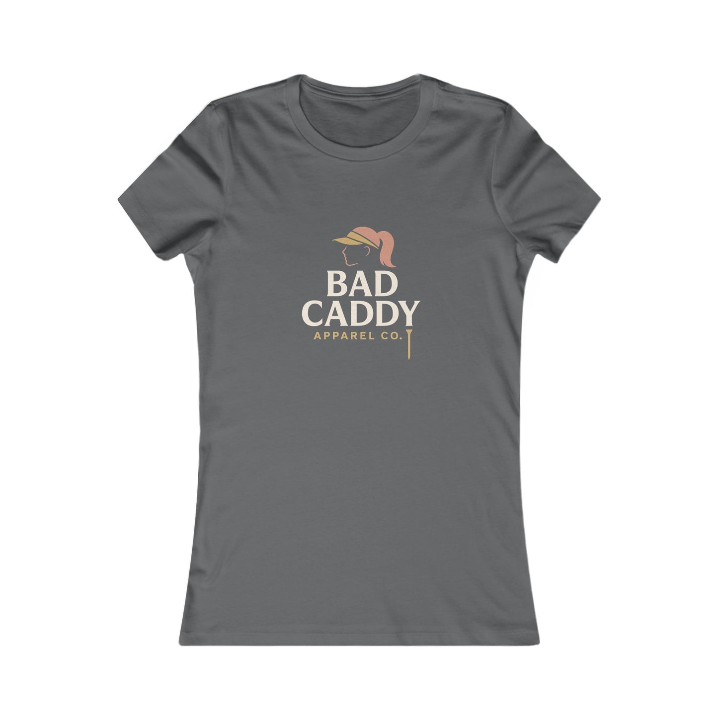 Bad Caddy Apparel Co. Women's Favorite Tee