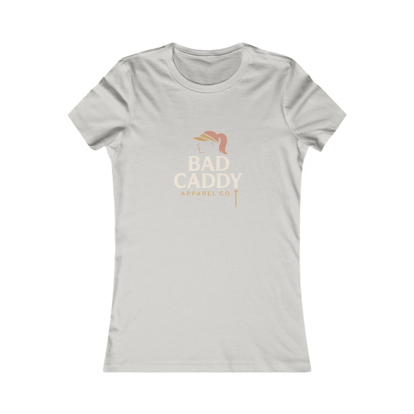 Bad Caddy Apparel Co. Women's Favorite Tee
