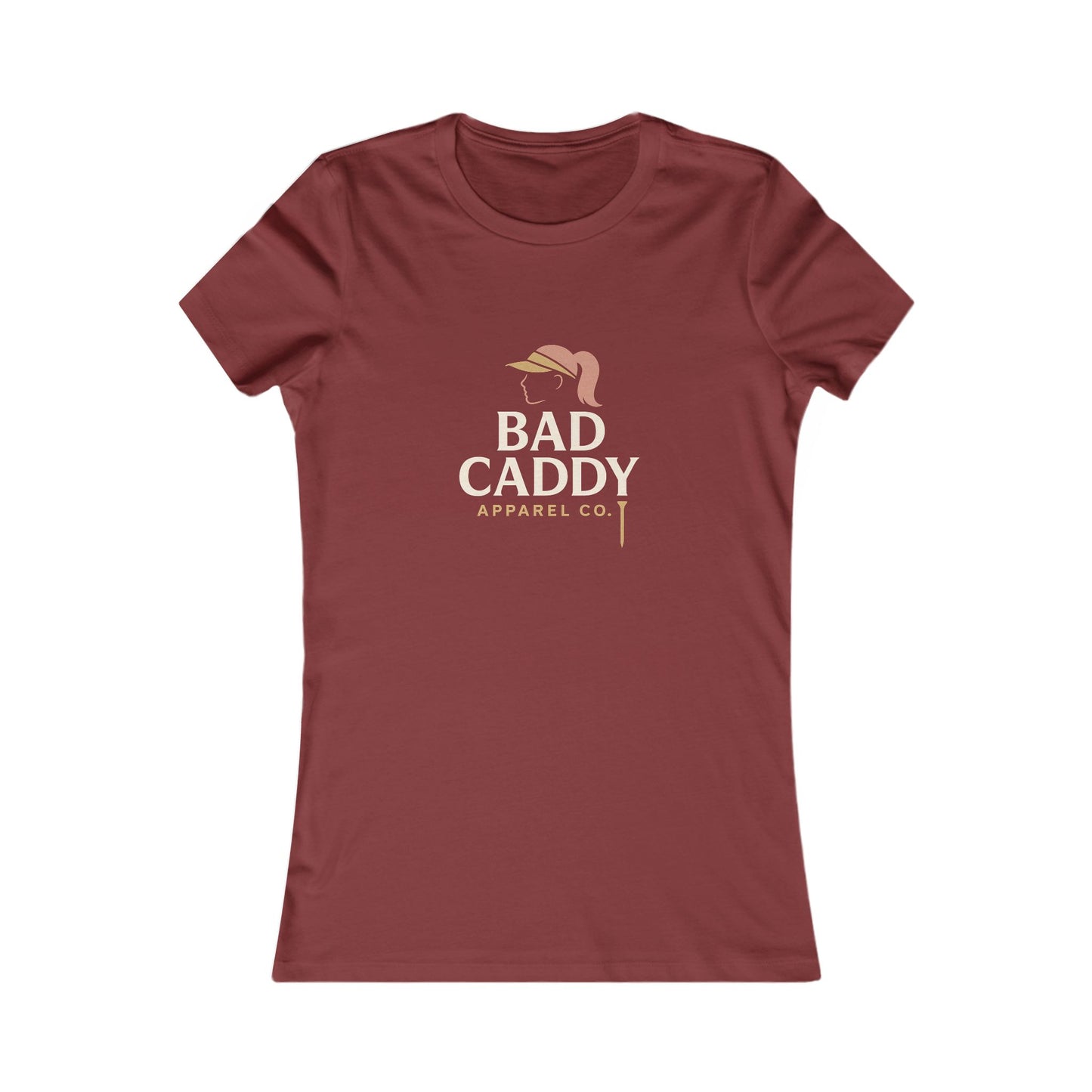 Bad Caddy Apparel Co. Women's Favorite Tee