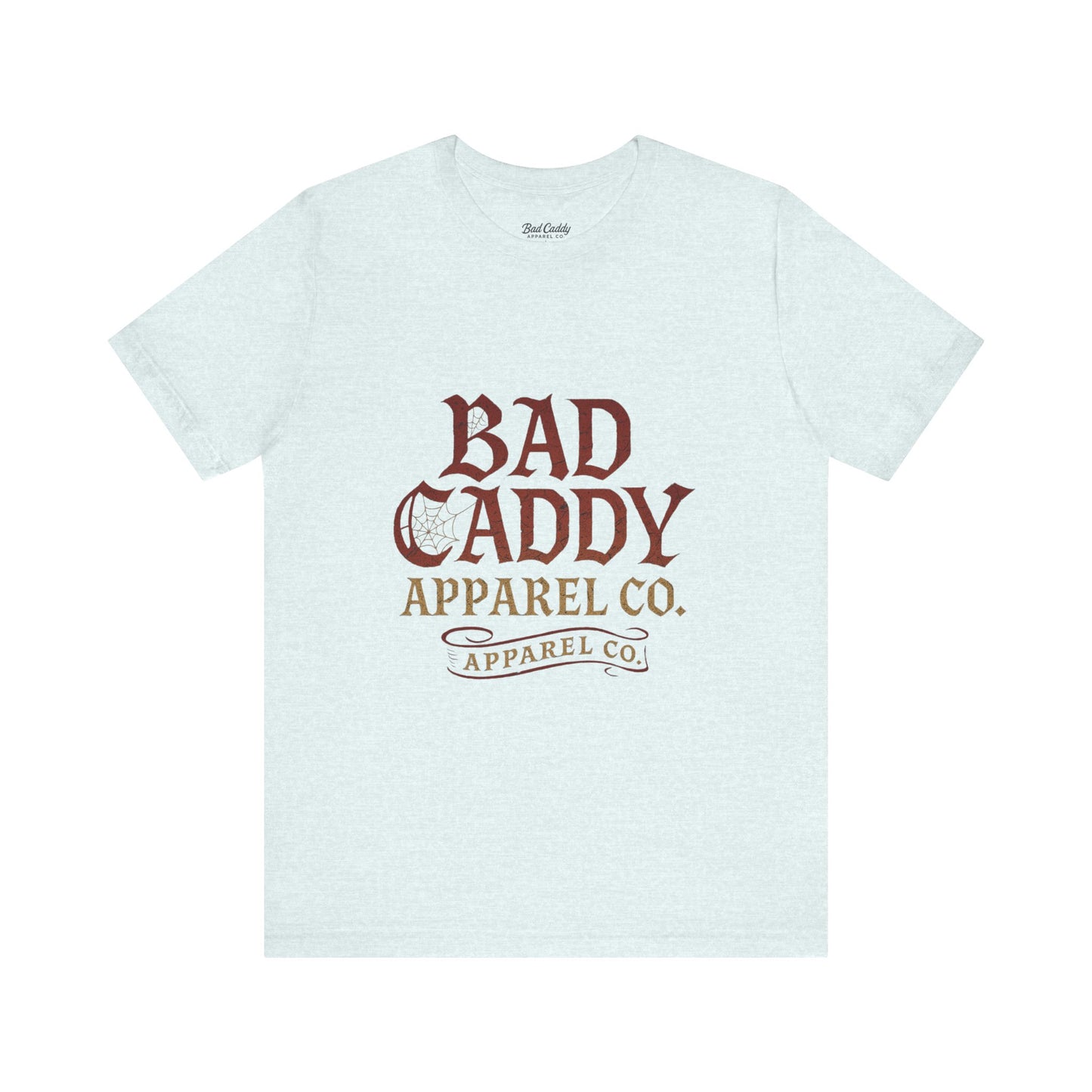 Bad Caddy Short Sleeve Tee
