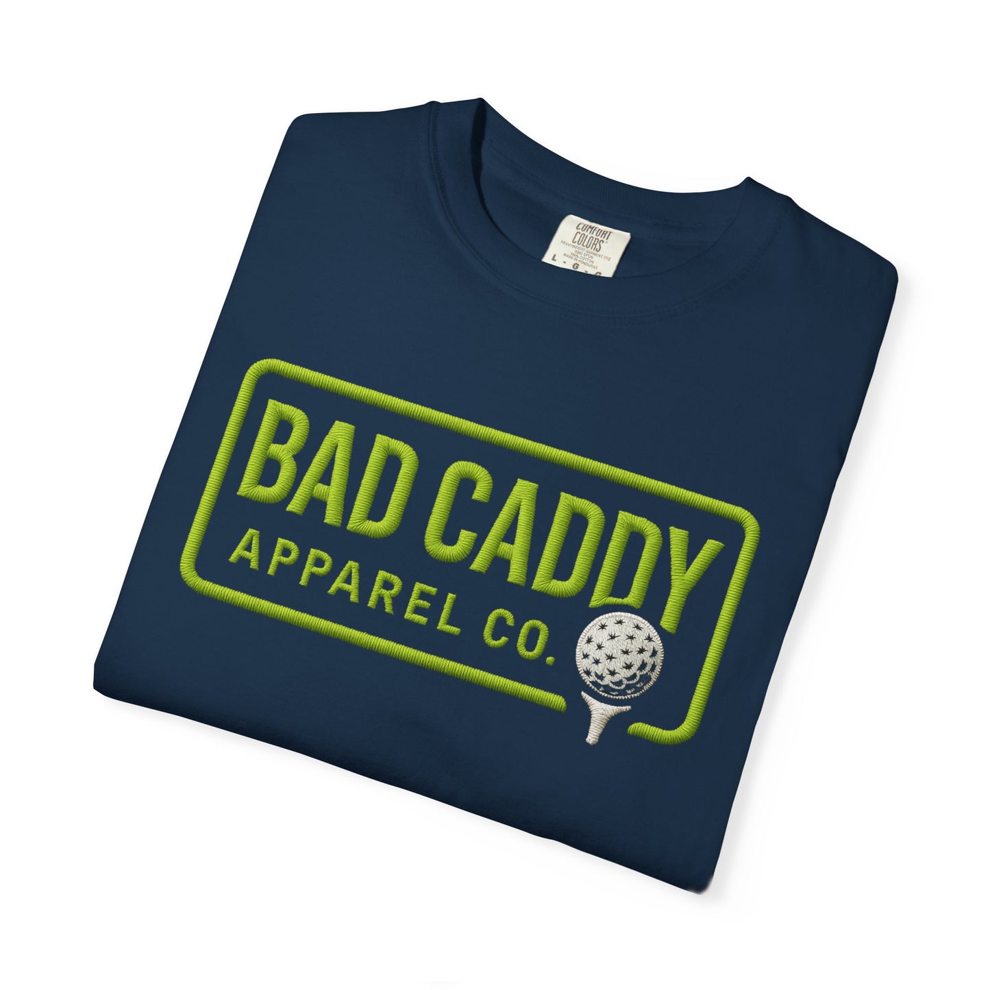Bad Caddy Apparel Co. Golf T-Shirt