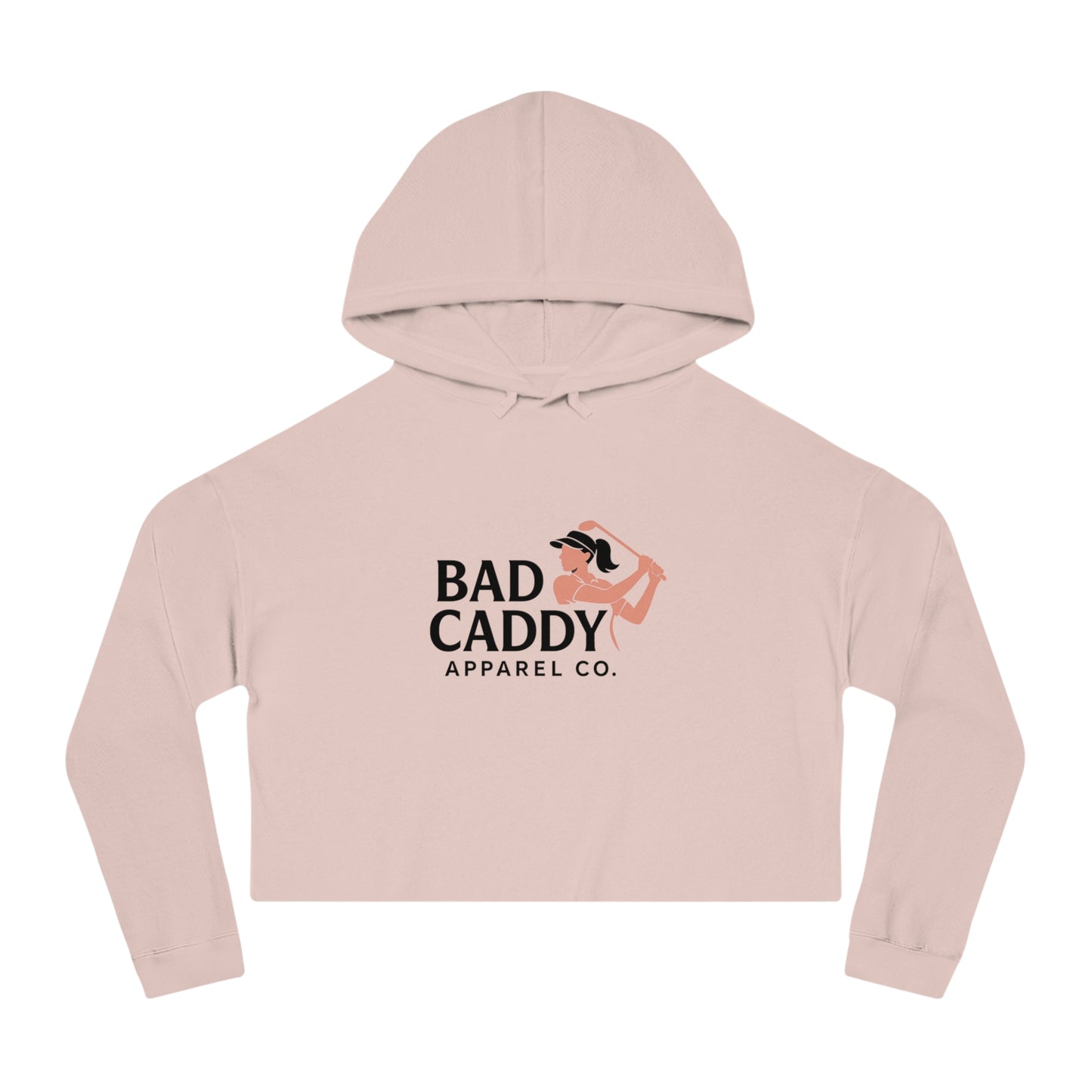 Bad Caddy Apparel Co. Women’s Cropped Hooded Sweatshirt