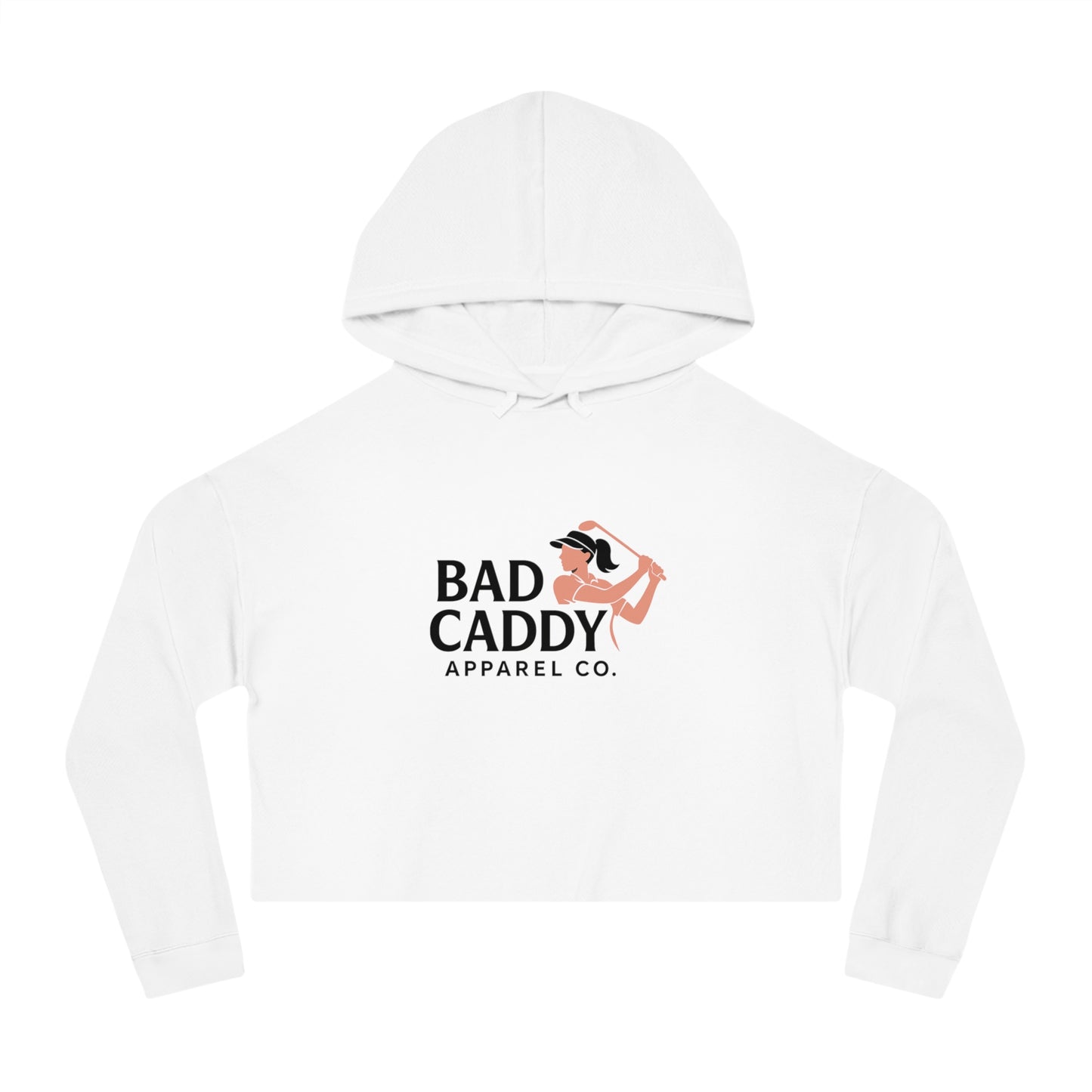 Bad Caddy Apparel Co. Women’s Cropped Hooded Sweatshirt
