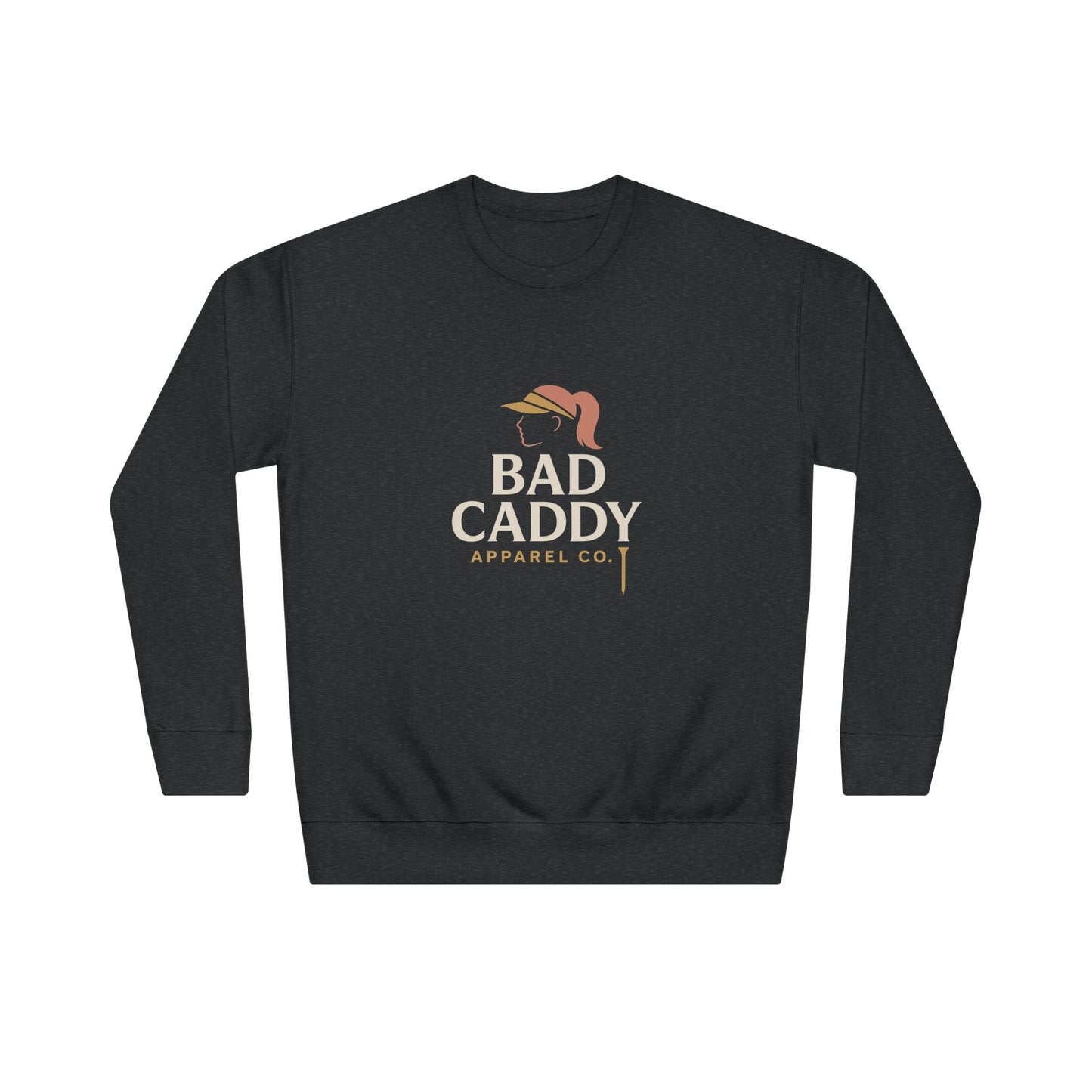 Bad Caddy Apparel Co. Crew Sweatshirt