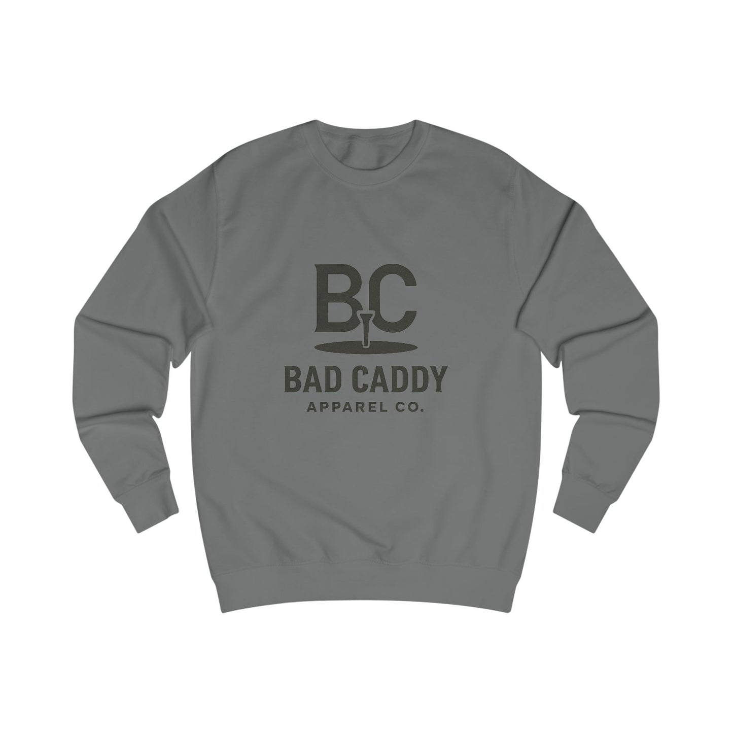 Bad Caddy Apparel Co. Sweatshirt