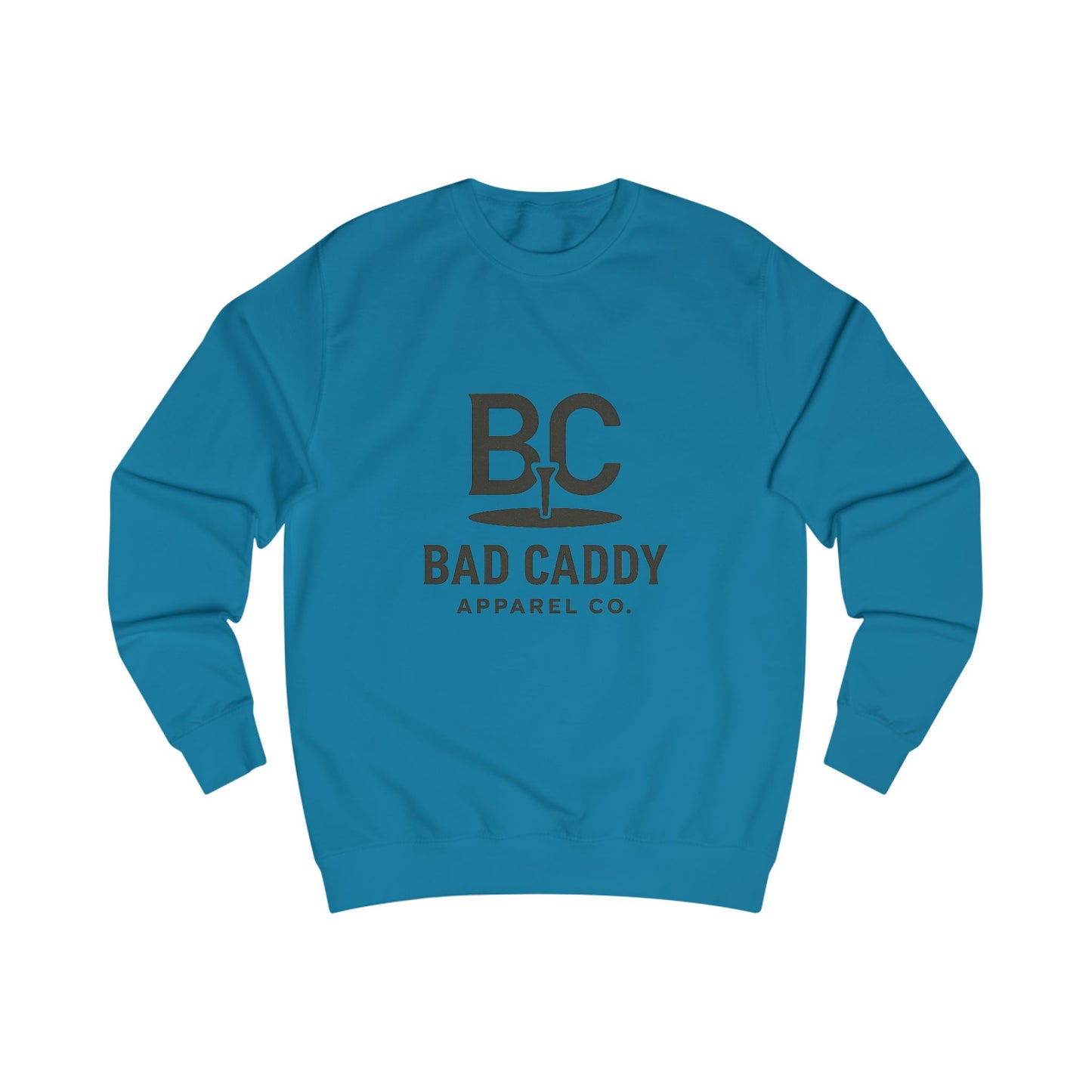 Bad Caddy Apparel Co. Sweatshirt