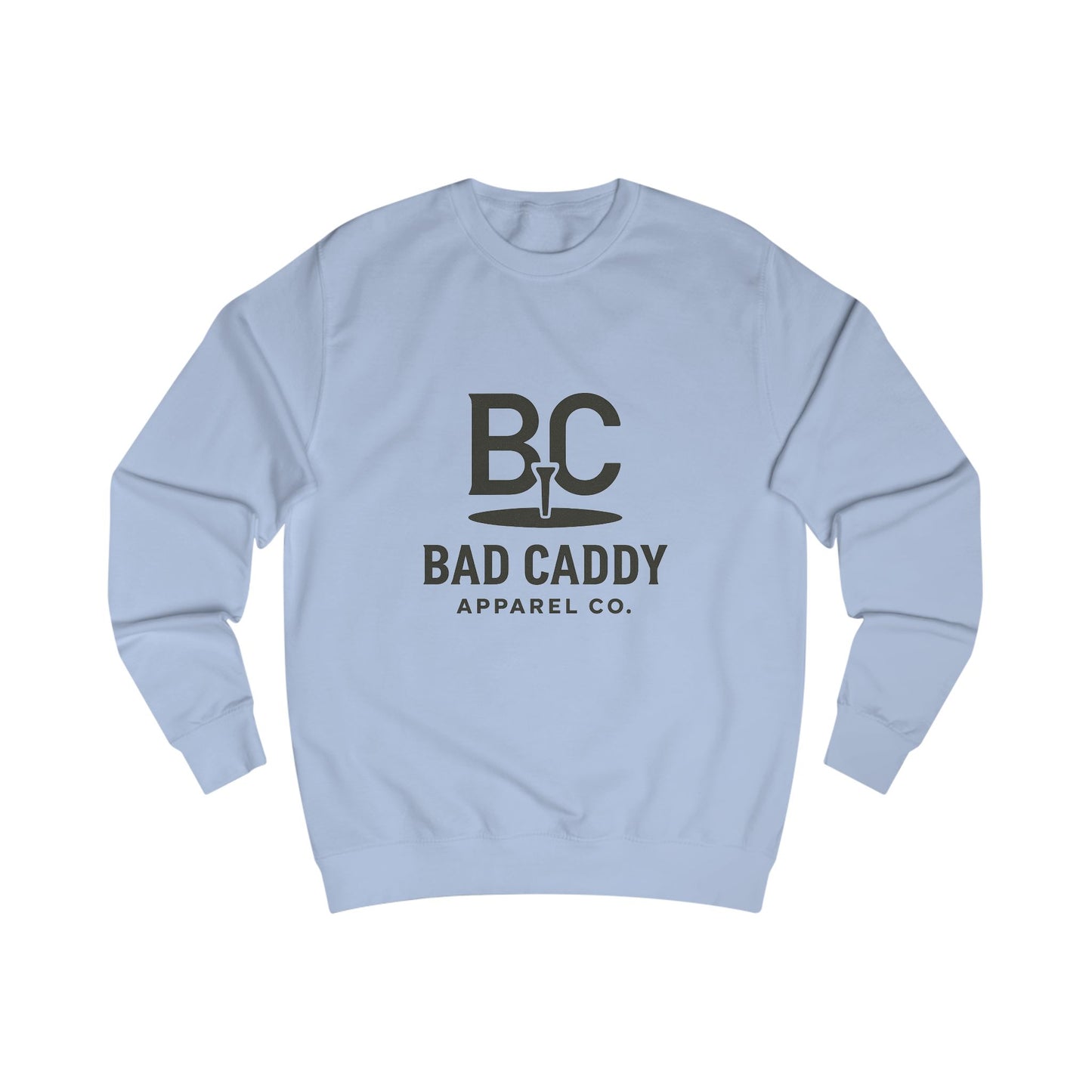 Bad Caddy Apparel Co. Sweatshirt