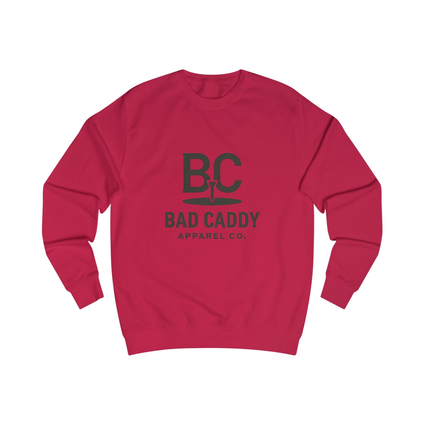 Bad Caddy Apparel Co. Sweatshirt