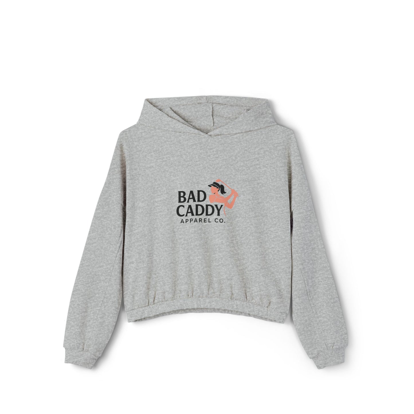 Bad Caddy Apparel Co. Women's Cinched Bottom Hoodie