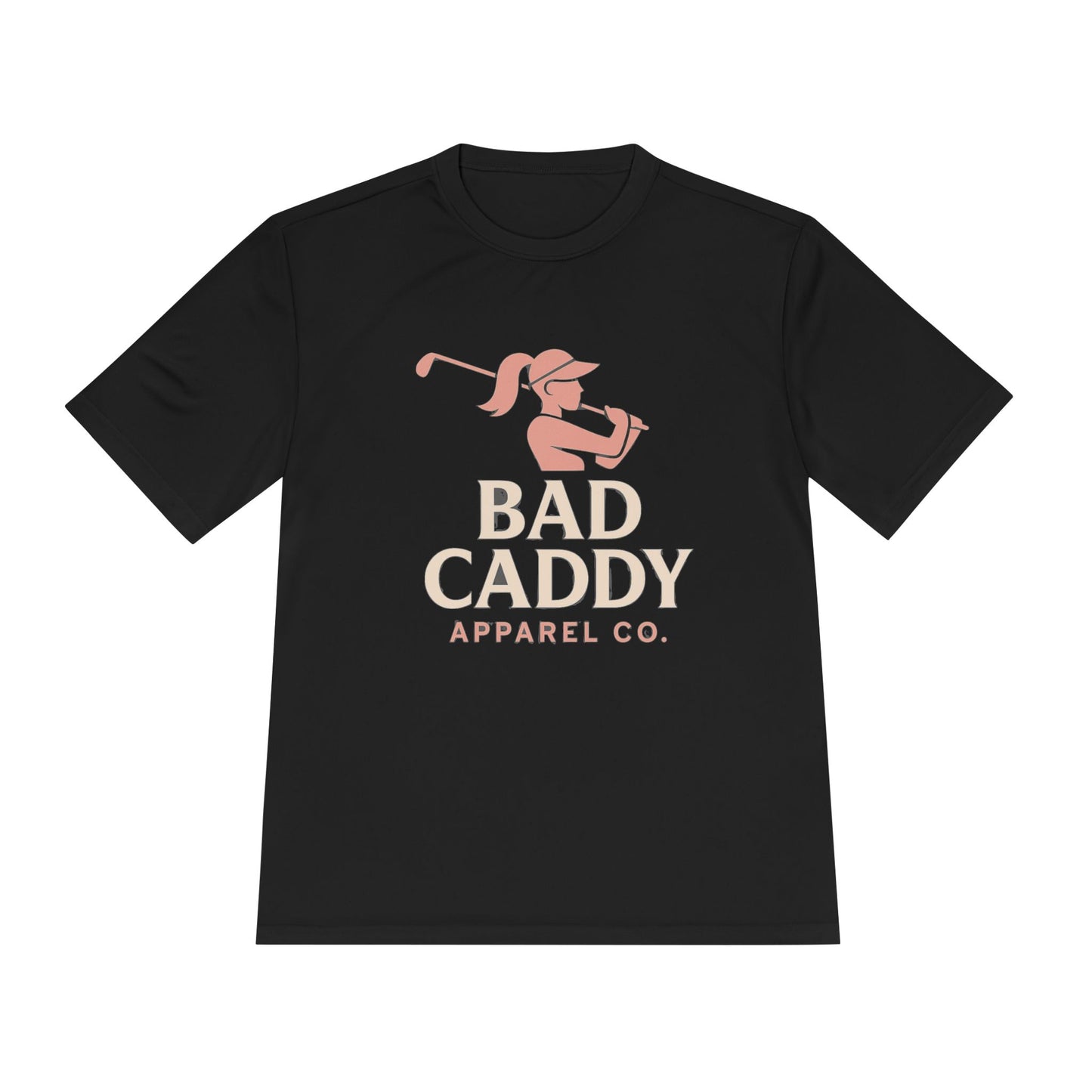 Bad Caddy Golf Tee - Unisex Moisture Wicking Tee